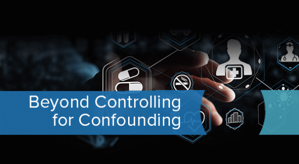 Beyond Controlling for Confounding